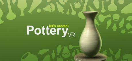 陶艺创作(Let's Create! Pottery VR)